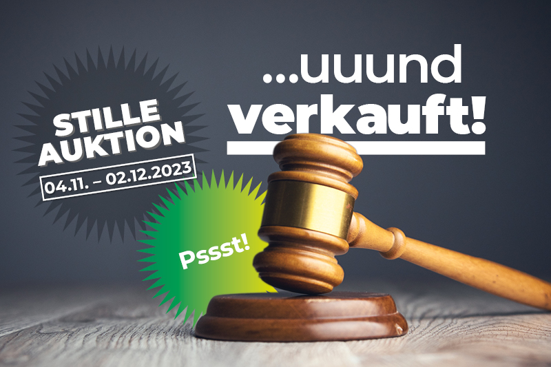 Stille Auktion: Kommen Sie vorbei